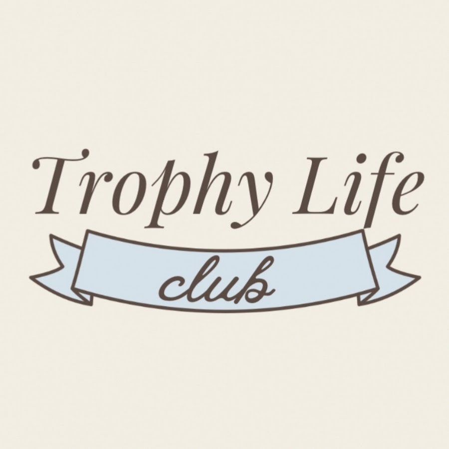 Trophy Life Club - YouTube Trophy Life Club