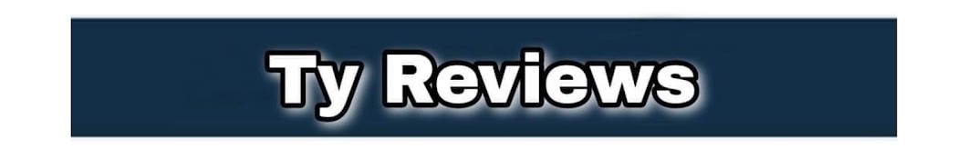 Ty Reviews Banner