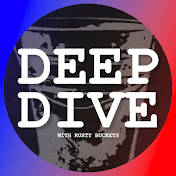Deep Dive with Rusty Buckets