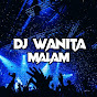 DJ Wanita Malam
