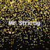 Mr. Strictly