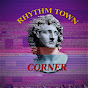 Rhythm Town Corner (RTC)
