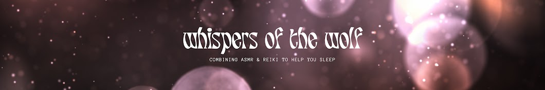 Whispers of the Wolf ASMR Banner