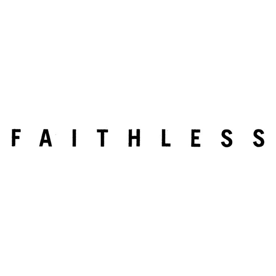 Faithless @faithlesssound
