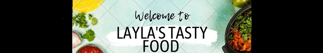 Layla's Tasty Food