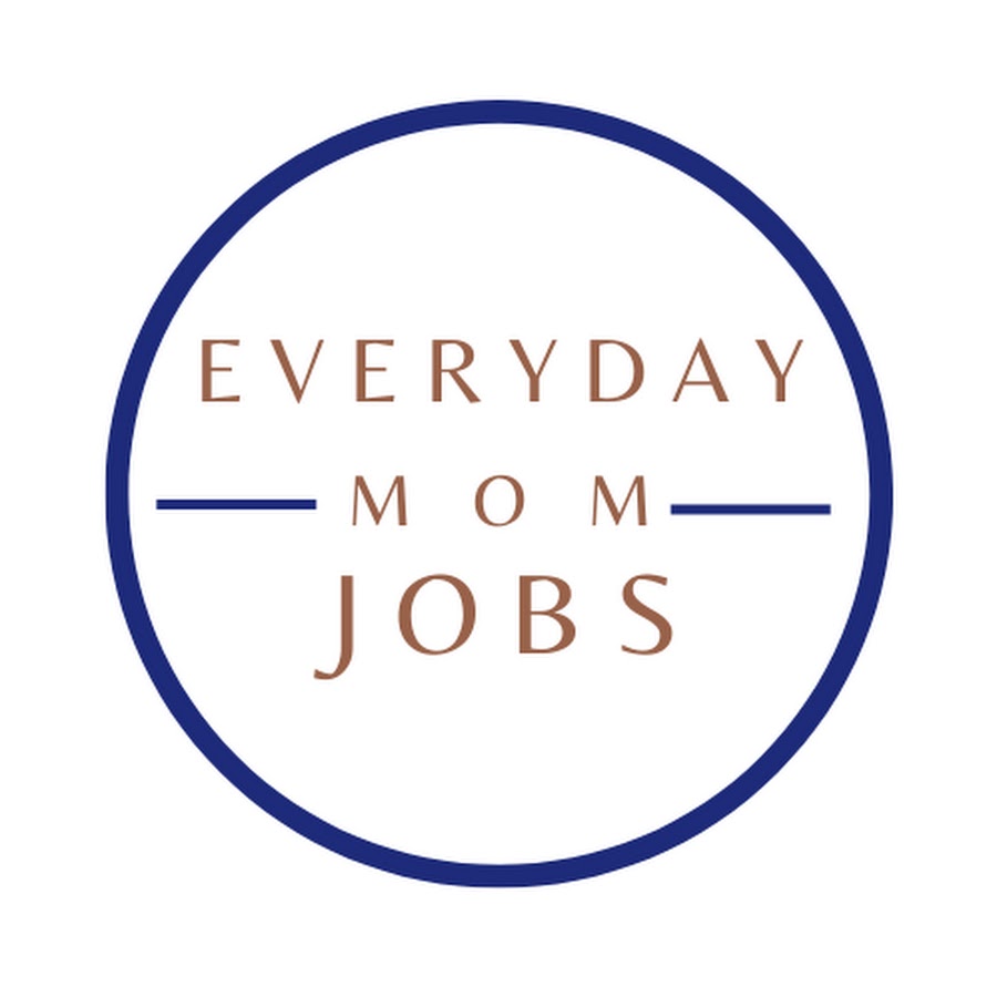 Everyday Mom Jobs