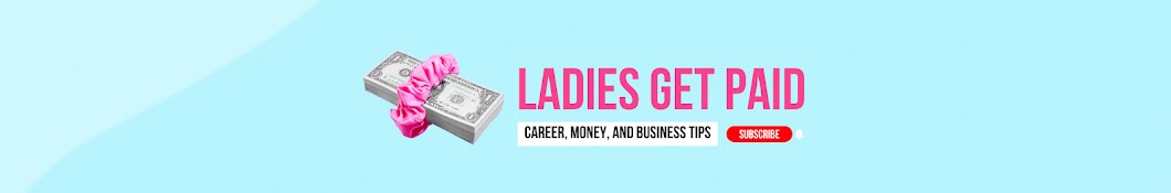 Ladies Get Paid