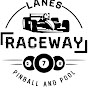 Lanes Raceway