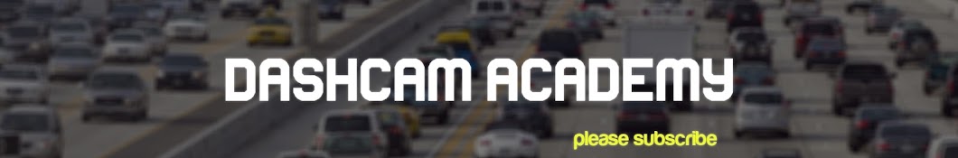 Dashcam Academy Banner