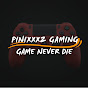 PINIXXXZ GAMING