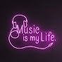 MUSIC IS MY LIFE