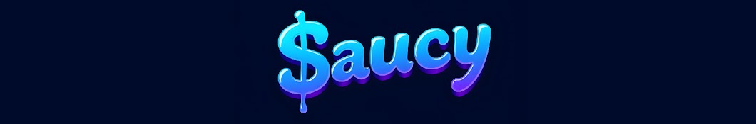 Saucy