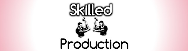 Skilled Production