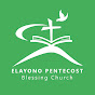 ELAYONO PENTECOST BLESSING CHURCH