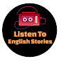 Listen To English Stories