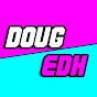 DOUG EDH