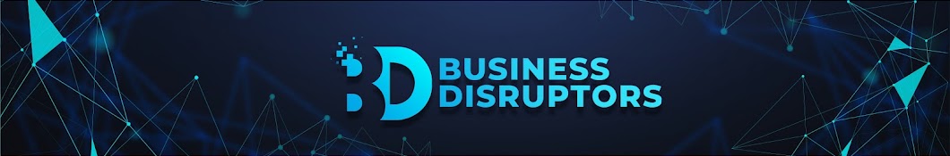 Business Disruptors Banner