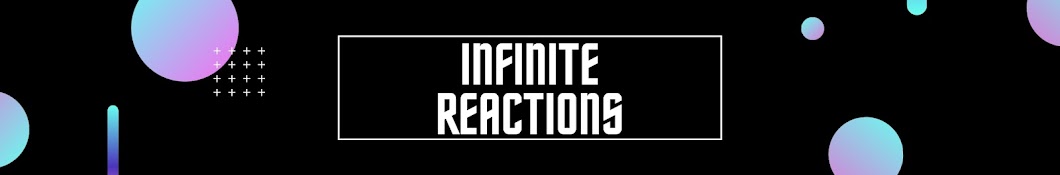 Infinite Reactions