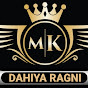 Mk Dahiya Ragni 