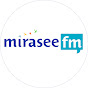 Mirasee FM