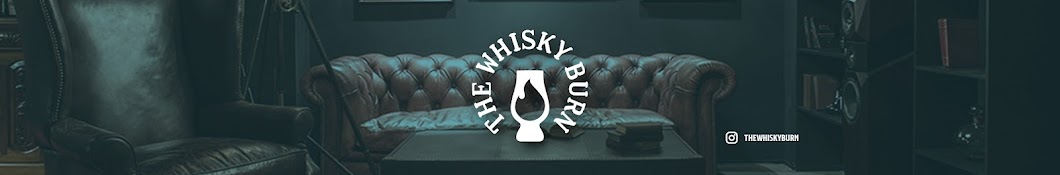 The Whisky Burn