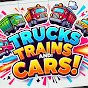 Trucks, Trains and Cars!