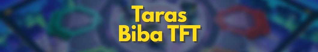 Taras Biba TFT