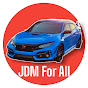 JDM For All