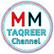 MM Taqreer Channel