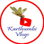 Karthumbi Vlogs