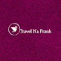 Travel Na Frank