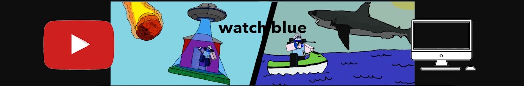 watchblue