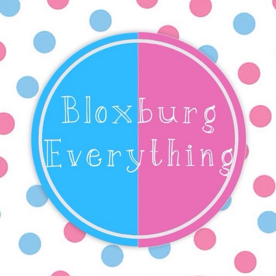 Bloxburg Everything