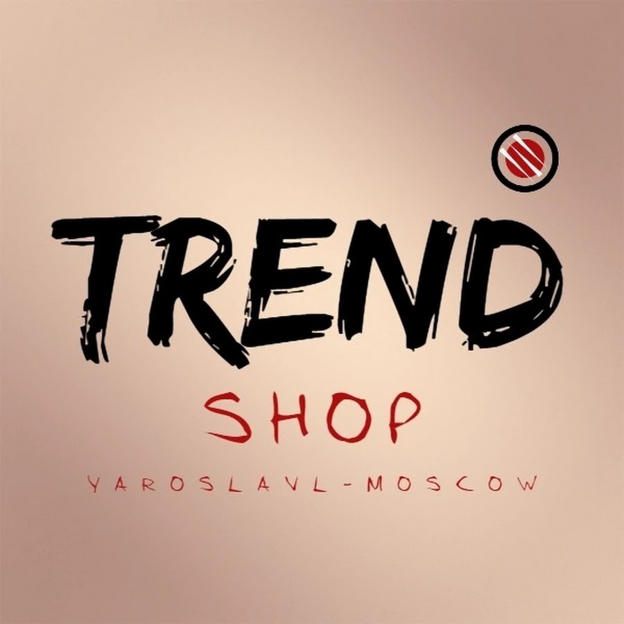 Trend shop moscow. Trend shop.