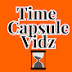 Time Capsule Vidz