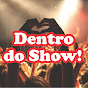 Dentro do Show