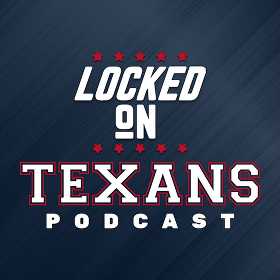 Locked On Texans 