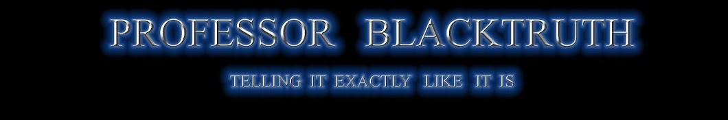 Prof BlackTruth Banner