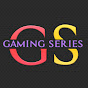 GAMING SERIES