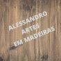 Alessandro artes em madeiras