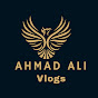 Ahmad Ali vlogs