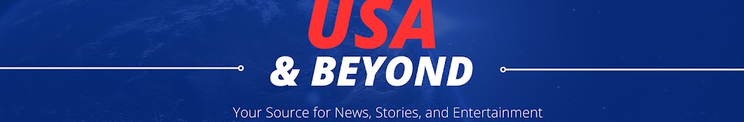 USA & Beyond