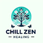 Chill Zen Healing