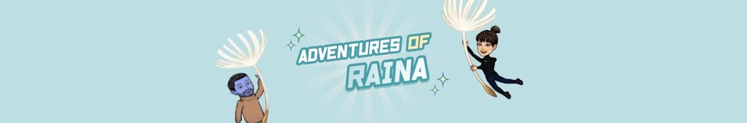 Adventures of Raina♥ 레이나의 모험  