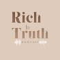 Rich In Truth Podcast