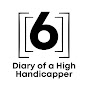 Diary of a High Handicapper