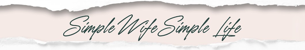 Simple Wife Simple Life Banner