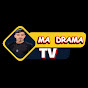 MA drama TV