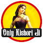 Only Kishori Ji