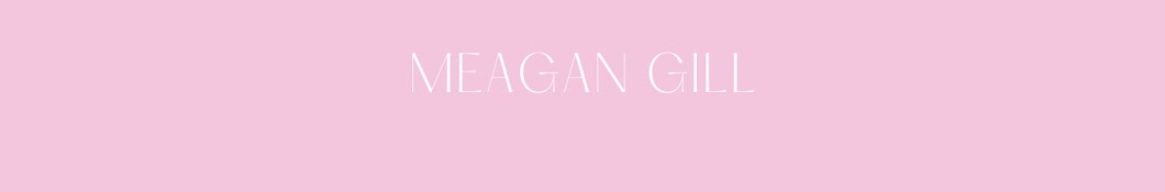 Meagan Gill Banner